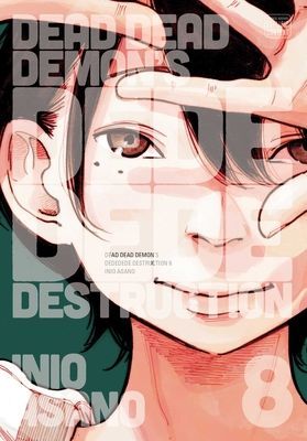 Dead Dead Demon's Dededede Destruction, Vol. 8 (Asano Inio)(Paperback / softback)