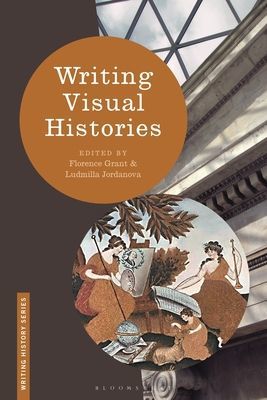 Writing Visual Histories(Paperback / softback)