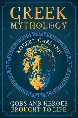 Greek Mythology - Gods and Heroes Brought to Life (Garland Robert)(Paperback / softback)