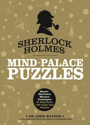 Sherlock Holmes Mind Palace Puzzles - Master Sherlock's Memory Techniques To Help Solve 100 Cases (Dedopulos Tim)(Paperback / softback)