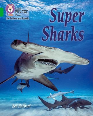 Super Sharks - Band 05/Green (Hubbard Ben)(Paperback / softback)