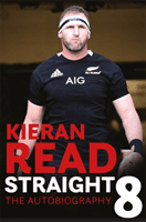 Kieran Read - Straight 8: The Autobiography (Read Kieran)(Paperback / softback)