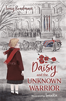 Daisy and the Unknown Warrior (Bradman Tony)(Paperback / softback)