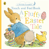 Peter Rabbit A Fluffy Easter Tale (Potter Beatrix)(Board book)
