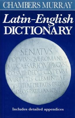 Chambers Murray Latin-English Dictionary (Chambers (Ed ))(Paperback)