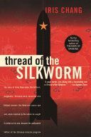 Thread of the Silkworm (Chang Iris)(Paperback)