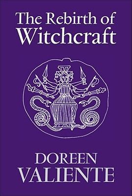 The Rebirth of Witchcraft (Valiente Doreen)(Paperback)