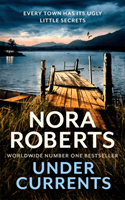 Under Currents (Roberts Nora)(Paperback / softback)