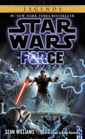 Force Unleashed: Star Wars Legends (Williams Sean)(Paperback)