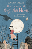 Secrets of Magnolia Moon (Wyatt Edwina)(Paperback / softback)