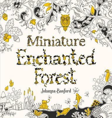 Miniature Enchanted Forest (Basford Johanna)(Paperback / softback)