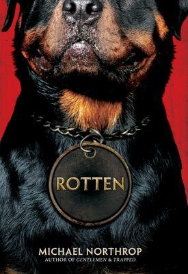 Rotten (Northrop Michael)(Paperback)
