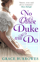 No Other Duke Will Do (Burrowes Grace)(Paperback / softback)