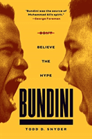 Bundini - Don't Believe The Hype (Snyder Todd D.)(Pevná vazba)