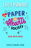 Paper & Hearts Society: Read with Pride - Book 2 (Powrie Lucy)(Paperback / softback)