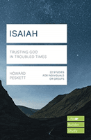 Isaiah (Lifebuilder Study Guides) - Trusting God in Troubled Times (Peskett Howard)(Paperback / softback)