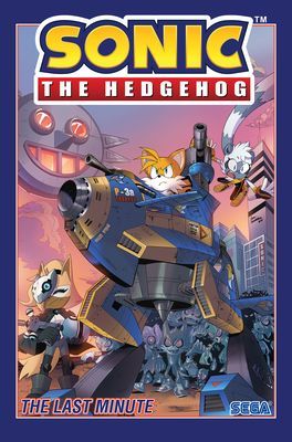 Sonic The Hedgehog, Vol. 6: The Last Minute (Flynn Ian)(Paperback / softback)