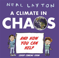 Climate in Chaos (Layton Neal)(Paperback / softback)
