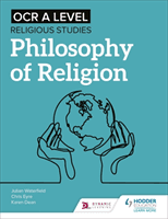 OCR A Level Religious Studies: Philosophy of Religion (Waterfield Julian)(Paperback / softback)