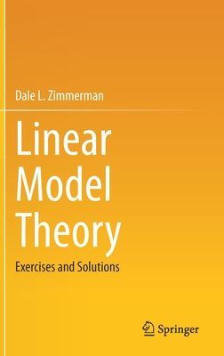 Linear Model Theory - Exercises and Solutions (Zimmerman Dale L.)(Pevná vazba)