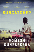 Suncatcher - Shortlisted for the Jhalak Prize 2020 (Gunesekera Romesh)(Paperback / softback)