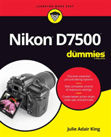 Nikon D7500 For Dummies (Adair King Julie)(Paperback / softback)