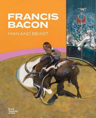 Francis Bacon - Man and Beast (Testar Anna)(Pevná vazba)
