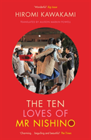 Ten Loves of Mr Nishino (Kawakami Hiromi (Y))(Paperback / softback)