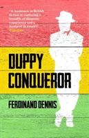 DUPPY CONQUEROR (Dennis Ferdinand)(Paperback / softback)