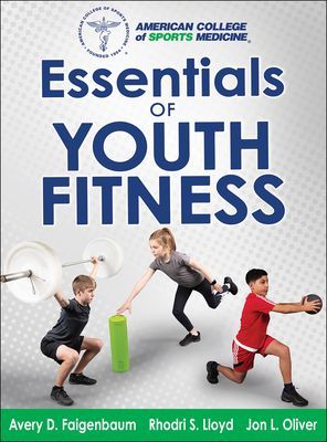 Essentials of Youth Fitness (Faigenbaum Avery)(Pevná vazba)