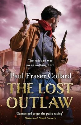 Lost Outlaw (Jack Lark, Book 8) (Collard Paul Fraser)(Paperback / softback)