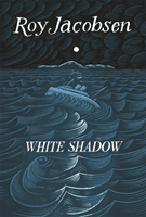 White Shadow (Jacobsen Roy)(Paperback / softback)