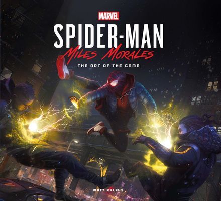 Marvel's Spider-Man: Miles Morales - The Art of the Game (Ralphs Matt)(Pevná vazba)