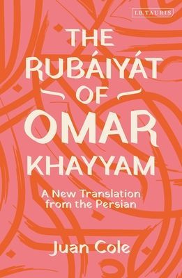 Rubaiyat of Omar Khayyam - A New Translation from the Persian (Khayyam Omar)(Paperback / softback)