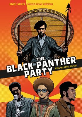 Black Panther Party - A Graphic Novel History (Walker David F.)(Paperback / softback)