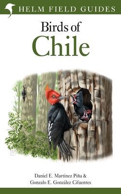 Field Guide to the Birds of Chile (Martinez Pina Daniel E.)(Paperback / softback)