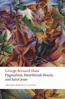 Pygmalion, Heartbreak House, and Saint Joan (Shaw George Bernard)(Paperback / softback)