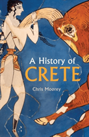 History of Crete (Morris Chris)(Paperback / softback)