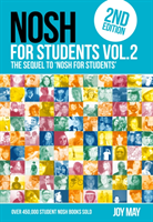 NOSH for Students Volume 2 - The Sequel to 'NOSH for Students'...Get the other one first! (May Joy)(Paperback / softback)