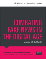 Combating Fake News in the Digital Age (Burkhardt Joanna M.)(Paperback / softback)