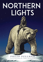Northern Lights:the award-winning, internationally bestselling, now full-colour illustrated edition (Pullman Philip)(Pevná vazba)