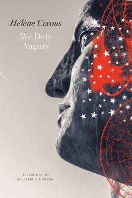 We Defy Augury (Cixous H)(Pevná vazba)