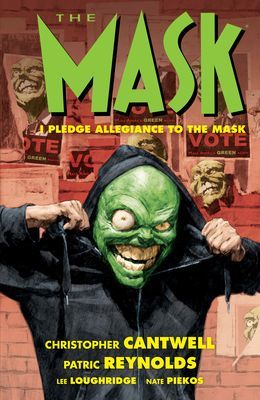 Mask: I Pledge Allegiance To The Mask (Cantwell Christopher)(Paperback / softback)