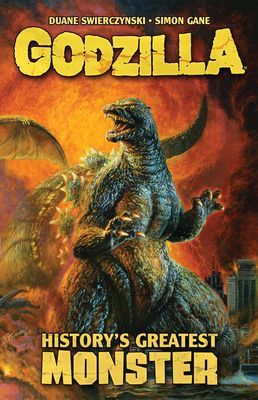 Godzilla: History's Greatest Monster (Swierczynski Duane)(Paperback / softback)