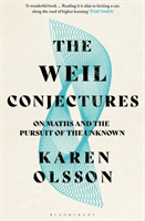 Weil Conjectures - On Maths and the Pursuit of the Unknown (Olsson Karen)(Paperback / softback)