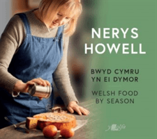 Bwyd Cymru yn ei Dymor / Welsh Food by Season (Howell Nerys)(Pevná vazba)
