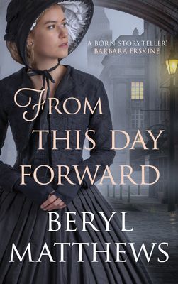 From this Day Forward (Matthews Beryl (Author))(Paperback / softback)