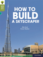 Oxford Reading Tree Word Sparks: Level 7: How to Build a Skyscraper (Hunt Jilly)(Paperback / softback)