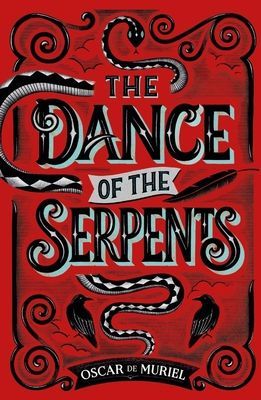 Dance of the Serpents - The Brand New Frey & McGray Mystery (Muriel Oscar de)(Paperback / softback)
