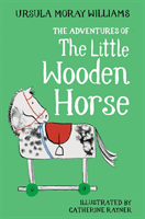 Adventures of the Little Wooden Horse (Moray Williams Ursula)(Paperback / softback)